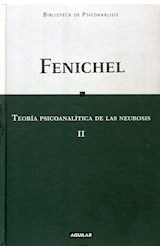 Papel TEORIA PSICOANALITICA DE LA NEUROSIS II (BIBLIOTECA DE PSICOANALISIS)