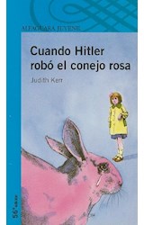 Papel CUANDO HITLER ROBO EL CONEJO ROSA (SERIE AZUL (12 AÑOS )