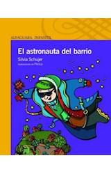 Papel ASTRONAUTA DEL BARRIO (SERIE AMARILLA) (6 AÑOS)