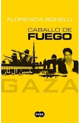 Papel CABALLO DE FUEGO GAZA [TERCERA PARTE] (RUSTICA)