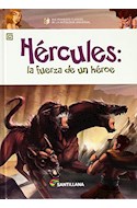 Papel HERCULES LA FUERZA DE UN HEROE (MIS PRIMEROS CLASICOS DE LA MITOLOGIA UNIVERSAL) (CARTONE)