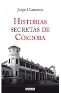 Papel HISTORIAS SECRETAS DE CORDOBA (RUSTICA)