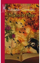 Papel MUJERES DE FUEGO [TRILOGIA DEL PIRATA ABASCAL III] (SERIE ROJA)