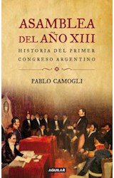 Papel ASAMBLEA DEL AÑO XIII HISTORIA DEL PRIMER CONGRESO ARGENTINO