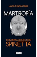 Papel MARTROPIA CONVERSACIONES CON SPINETTA