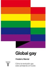 Papel GLOBAL GAY COMO LA REVOLUCION GAY ESTA CAMBIANDO EL MUNDO