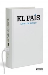 Papel LIBRO DE ESTILO EL PAIS (NUEVA EDICION ACTUALIZADA)