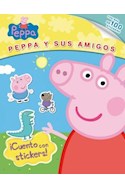 Papel PEPPA PIG PEPPA Y SUS AMIGOS (CUENTO CON STICKERS)