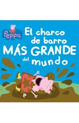 Papel PEPPA PIG EL CHARCO DE BARRO MAS GRANDE DEL MUNDO (PEPPA)