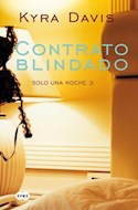 Papel CONTRATO BLINDADO [SOLO UNA NOCHE 3] (RUSTICA)