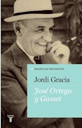 Papel JOSE ORTEGA Y GASSET (COLECCION ESPAÑOLES EMINENTES)