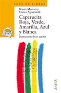 Papel CAPERUCITA ROJA VERDE AMARILLA AZUL Y BLANCA (COLECCION SOPA DE LIBROS) (RUSTICA)
