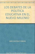 Papel DEBATES DE LA POLITICA EDUCATIVA EN EL NUEVO MILENIO