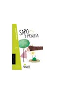 Papel SAPO Y PRINCESA (COLECCION LA TRAMA QUE TRAMA) (PRIMEROS LECTORES)