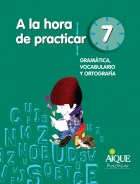 Papel A LA HORA DE PRACTICAR 7 AIQUE GRAMATICA VOCABULARIO Y ORTOGRAFIA (NOVEDAD 2014)