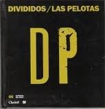 Papel DIVIDIDOS / LAS PELOTAS CON CD ROM (LEYENDAS DEL ROCK 6  )