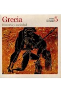 Papel GRECIA HISTORIA Y SOCIEDAD (GRANDES CIVILIZACIONES DE LA HISTORIA 5)