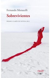 Papel SOBREVIVIENTES (PREMIO CLARIN DE NOVELA 2012)