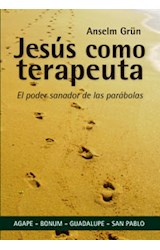 Papel JESUS COMO TERAPEUTA EL PODER SANADOR DE LAS PARABOLAS