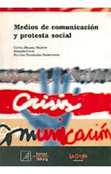 Papel MEDIOS DE COMUNICACION Y PROTESTA SOCIAL (RUSTICA)
