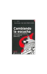 Papel CAMBIANDO LA ESCUCHA COMUNICACION PRESIDENCIAL PARA CIUDADANOS INDIFERENTES (INCLUSIONES)