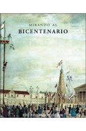 Papel MIRANDO AL BICENTENARIO (ILUSTRADO) (RUSTICO)