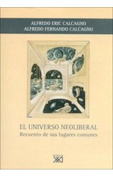 Papel UNIVERSO NEOLIBERAL RECUENTO DE SUS LUGARES COMUNES