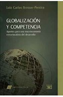 Papel GLOBALIZACION Y COMPETENCIA APUNTES PARA UNA MACROECONOMIA ESTRUCTURALISTA DEL DESARROLLO