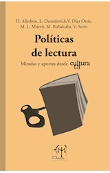 Papel POLITICAS DE LECTURA MIRADAS Y APORTES DESDE CULTURA LIJ (COLECCION ABRALAPALABRA) (RUSTICA)