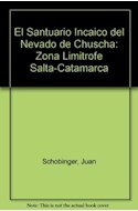 Papel SANTUARIO INCAICO DEL NEVADO DE CHUSCHA (SALTA-CATAMARC  A)