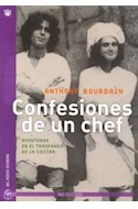 Papel CONFESIONES DE UN CHEF AVENTURAS EN EL TRASFONDO DE LA  COCINA (5 EDICION) (RUSTICO)