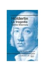 Papel HOLDERLIN LA TRAGEDIA (COLECCION NOMBRE PROPIO)
