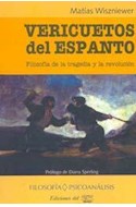 Papel VERICUETOS DEL ESPANTO FILOSOFIA DE LA TRAGEDIA Y LA REVOLUCION (COLECCION FILOSOFIA-PSICOLANALISIS)