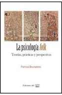 Papel PSICOLOGIA FOLK TEORIAS PRACTICAS Y PERSPECTIVAS