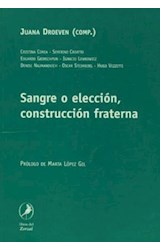 Papel SANGRE O ELECCION CONSTRUCCION FRATERNA