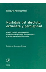 Papel NOSTALGIA DEL ABSOLUTO EXTRAÑEZA Y PERPLEJIDAD