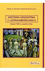 Papel HISTORIA ARGENTINA Y LATINOAMERICANA II DESDE 1930 A NUESTROS DIAS