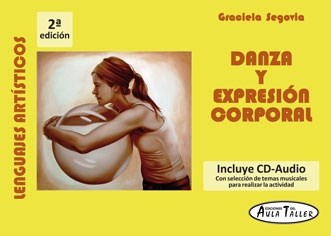 Papel DANZA Y EXPRESION CORPORAL (2 ED) (CON CD)