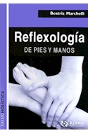 Papel REFLEXOLOGIA DE PIES Y MANOS (COLECCION SALUD HOLISTICA)