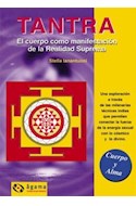 Papel TANTRA EL CUERPO COMO MANIFESTACION DE LA REALIDAD SUPPREMA (COLECCION CUERPO Y ALMA)