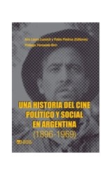 Papel UNA HISTORIA DEL CINE POLITICO Y SOCIAL EN ARGENTINA (1896-1969)