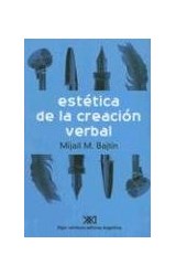 Papel ESTETICA DE LA CREACION VERBAL (BAJTIN MIJAL) (RUSTICO)