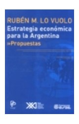 Papel ESTRATEGIA ECONOMICA PARA LA ARGENTINA PROPUESTAS (SOCIOLOGIA Y POLITICA)