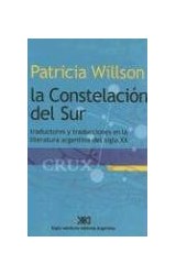 Papel CONSTELACION DEL SUR TRADUCTORES Y TRADUCCIONES EN LA LITERATURA ARGENTINA DEL SIGLO XX