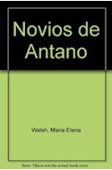 Papel NOVIOS DE ANTAÑO (COLECCION BIBLIOTECA DE BOLSILLO)
