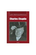 Papel CHARLES CHAPLIN (COLECCION LOS PROTAGONISTAS) (CARTONE)