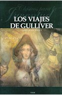 Papel VIAJES DE GULLIVER (CLASICOS PARA LA JUVENTUD  (CARTONE  )