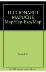 Papel DICCIONARIO MAPUCHE MAPUCHE - ESPAÑOL / ESPAÑOL - MAPUCHE