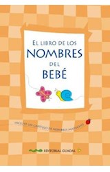 Papel LIBRO DE LOS NOMBRES DEL BEBE (INCLUYE UN CAPITULO DE NOMBRES MAPUCHES)