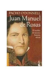 Papel JUAN MANUEL DE ROSAS EL MALDITO DE NUESTRA HISTORIA OFI